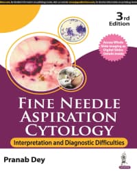 Fine Needle Aspiration Cytology Interpretation and Diagnostic Difficulties 3rd/2024