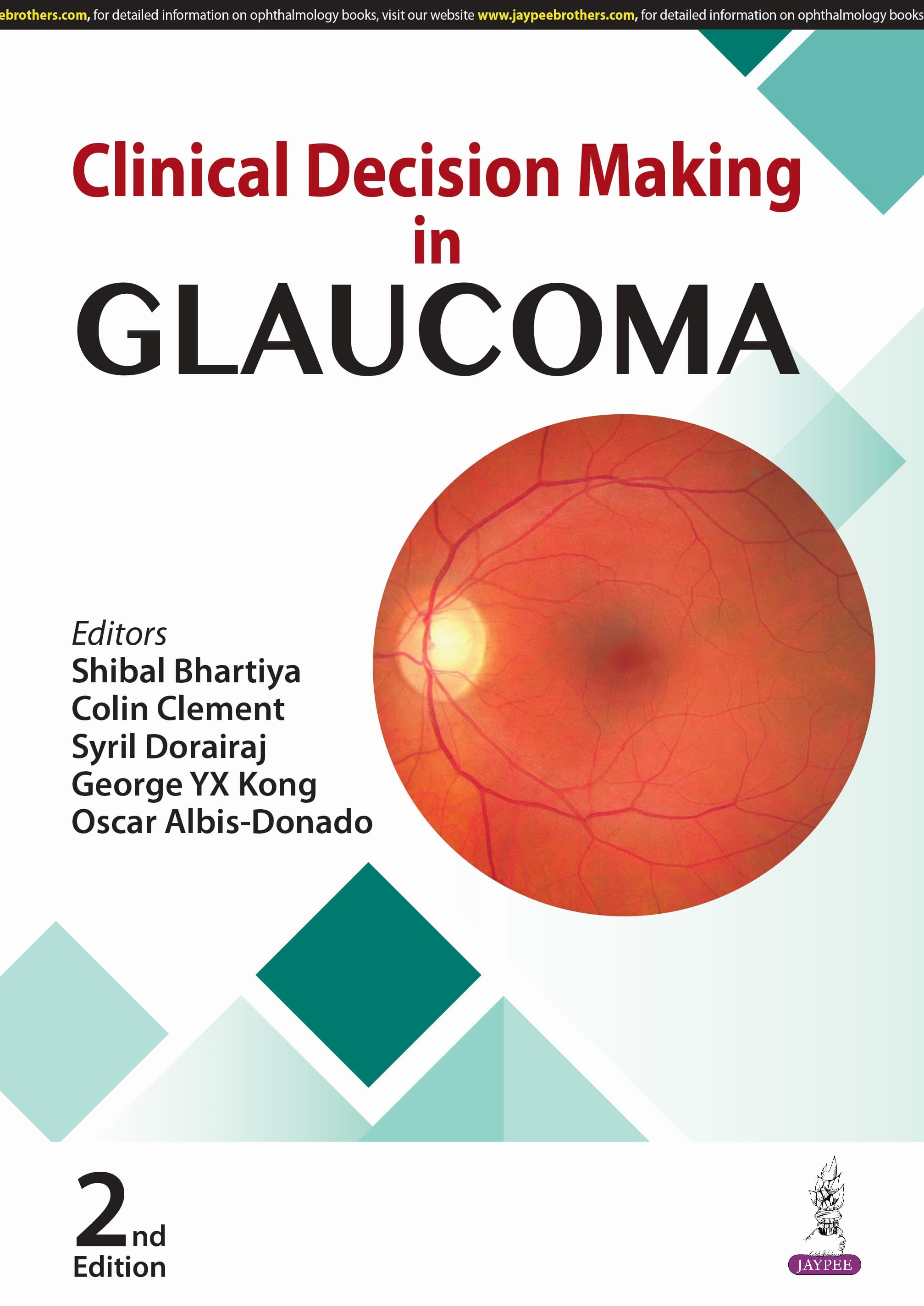 Clinical Decision Making in Glaucoma 2nd/2025
