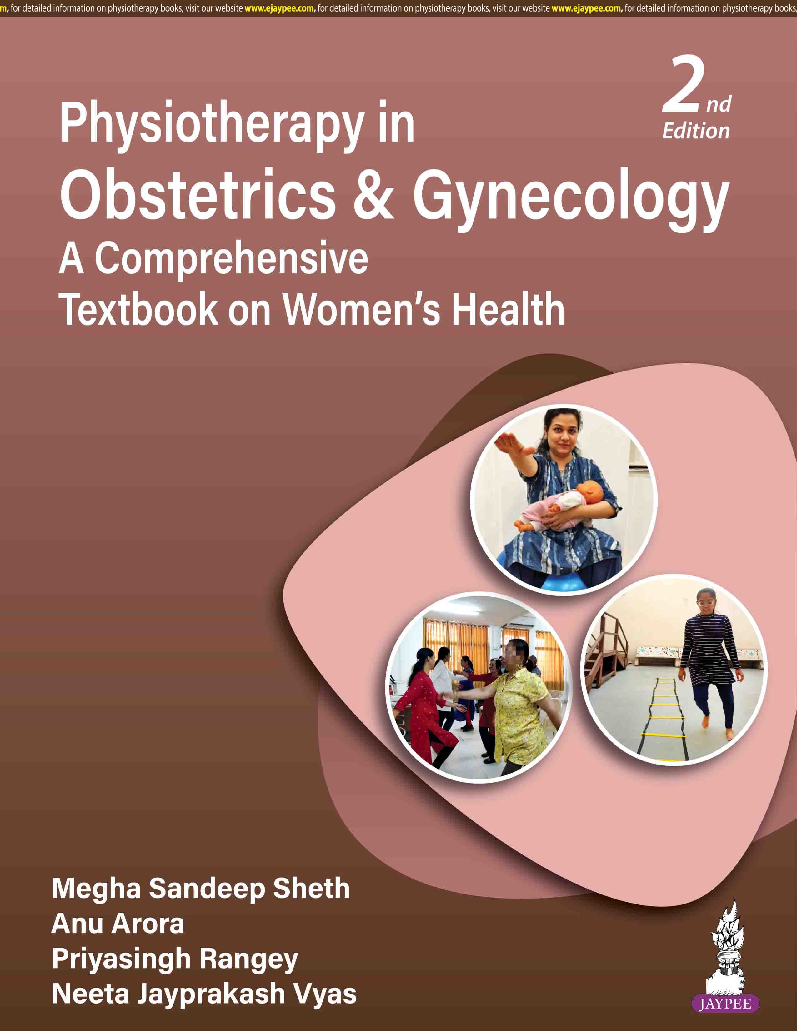 Physiotherapy in Obstetrics and Gynecology: A Comprehensive Textbook on Women’s Health 2nd/2026