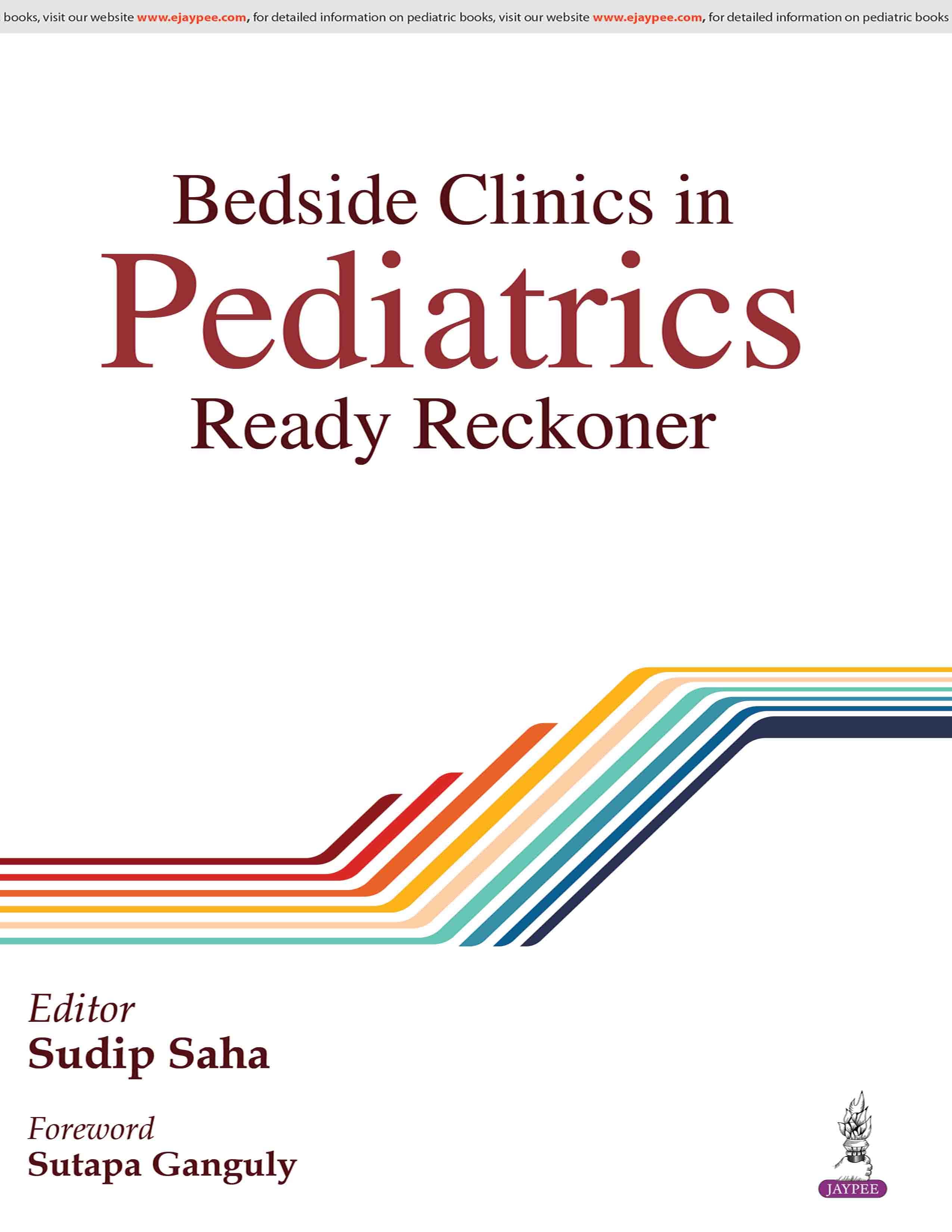 Bedside Clinics in Pediatrics Ready Reckoner 1st/2026