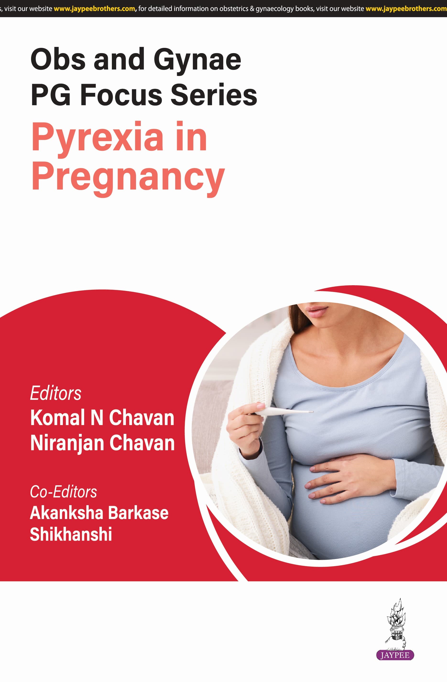Obs and Gynae PG Focus Series Pyrexia in Pregnancy 1st/2025