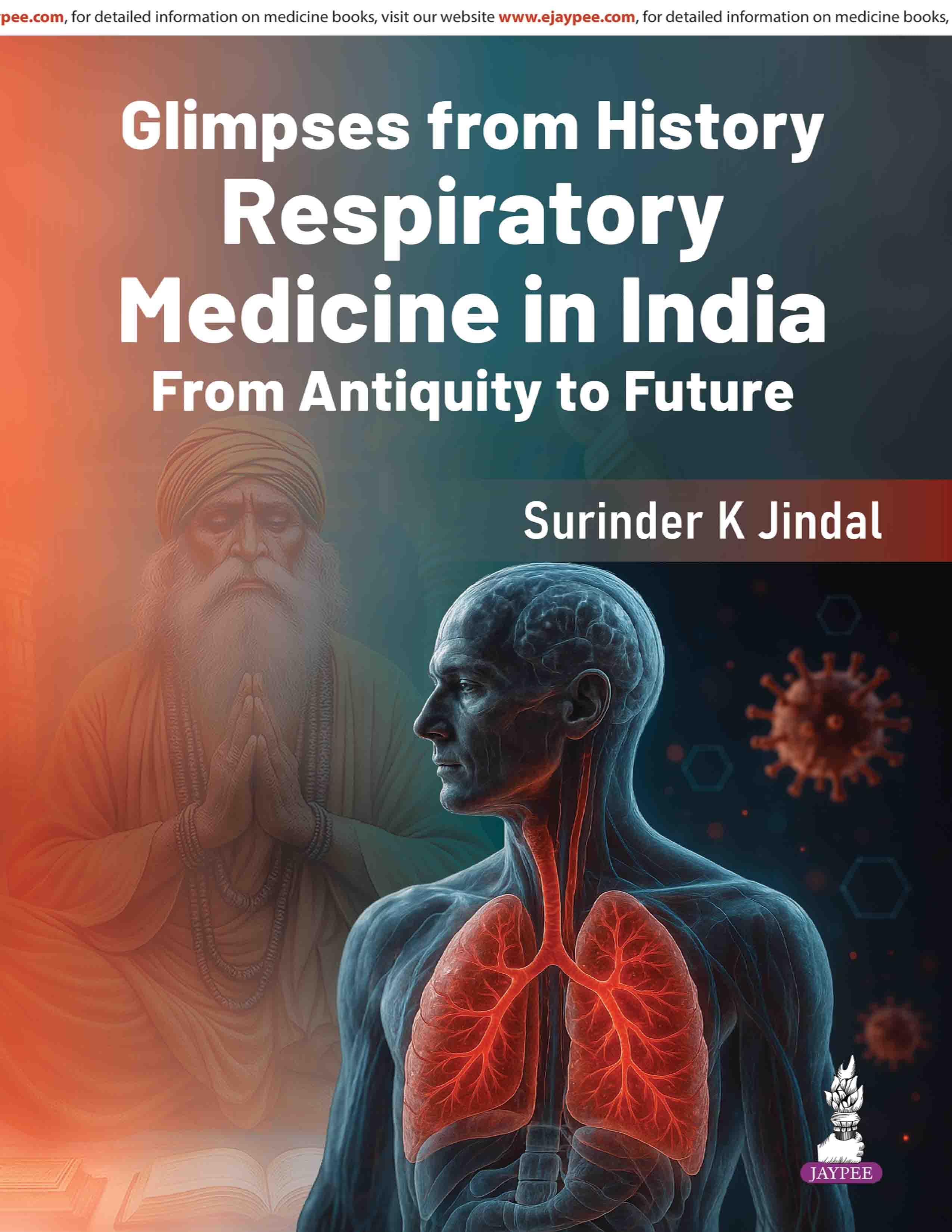 Glimpses from History: Respiratory Medicine in India- From Antiquity to Future 1st/202