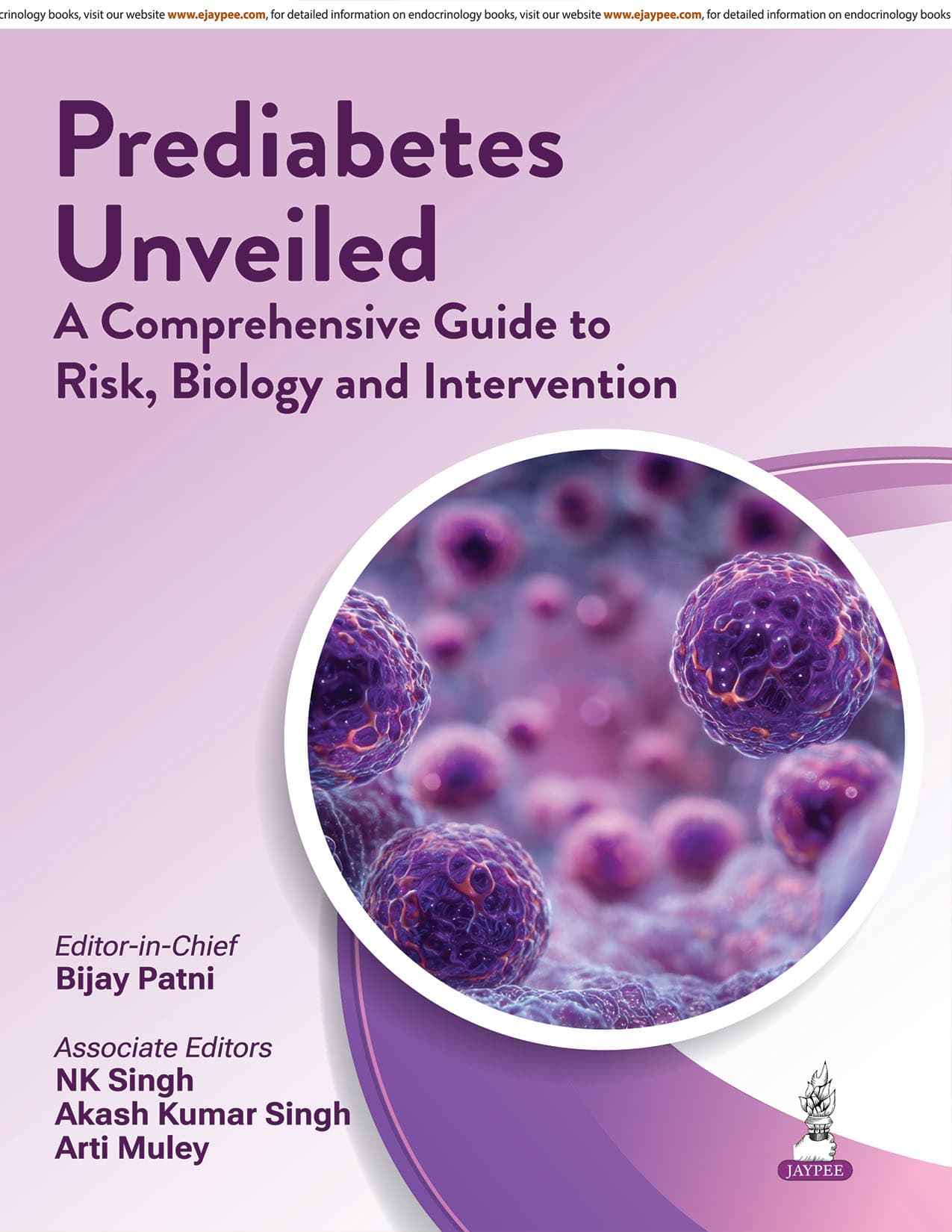 Prediabetes Unveiled: A Comprehensive Guide to Risk, Biology and Intervention 1st/2026