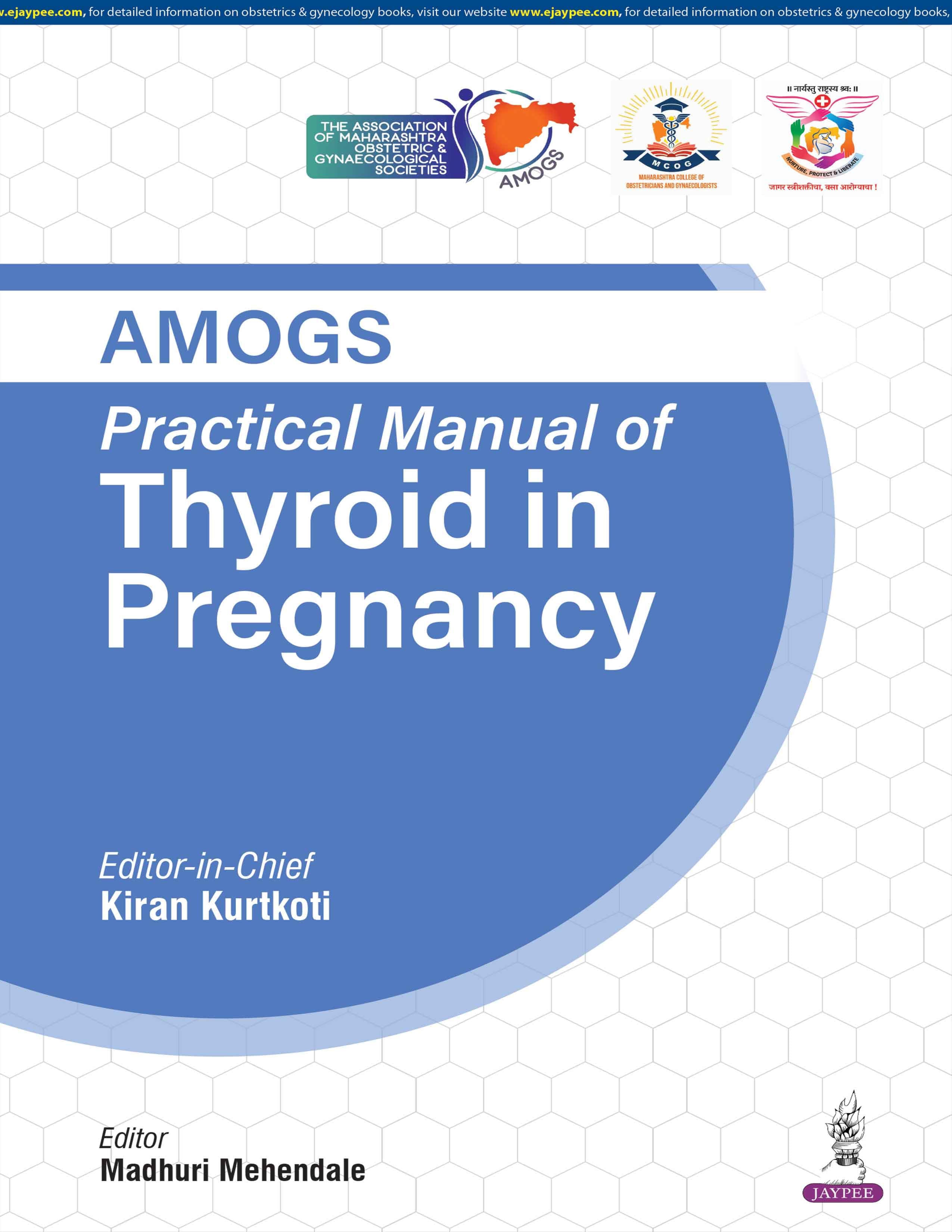AMOGS Practical Manual of Thyroid in Pregnancy 1st/2026