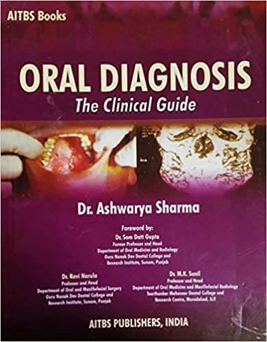 Oral Diagnosis The Clinical Guide  1st/2019