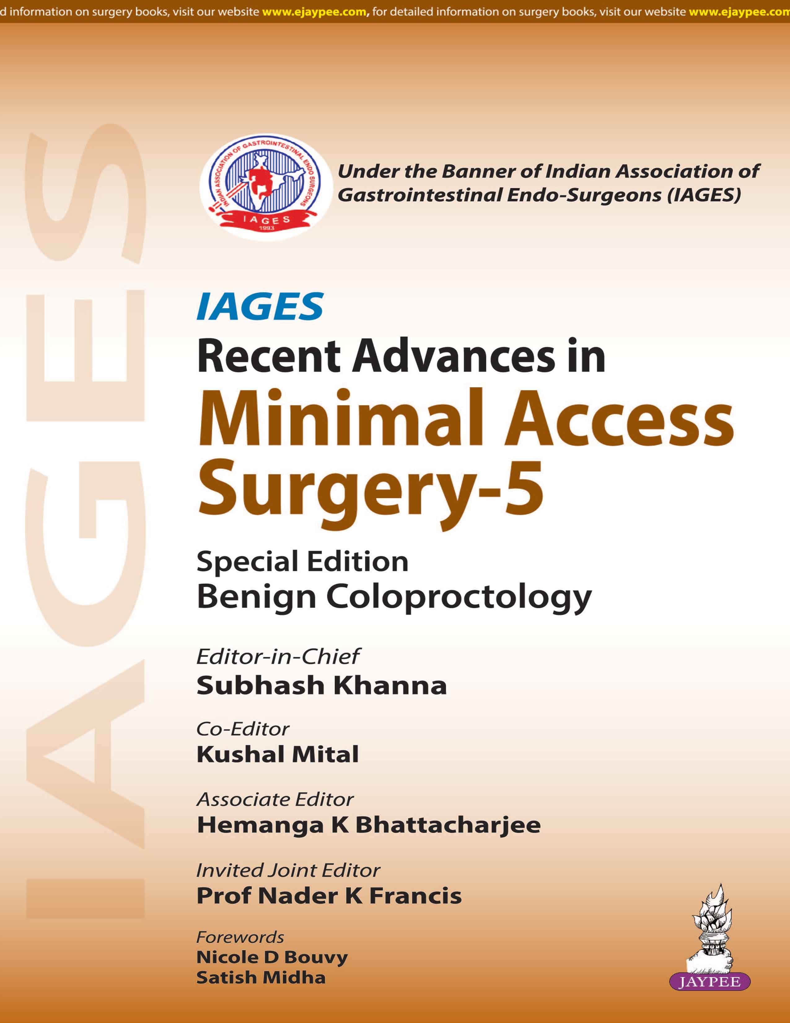 IAGES Recent Advances in Minimal Access Surgery-5 (Benign Coloproctology) 1st/2027