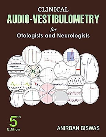 Clinical Audio Vestibulometry for Otologists and Neurologists 5th/2017