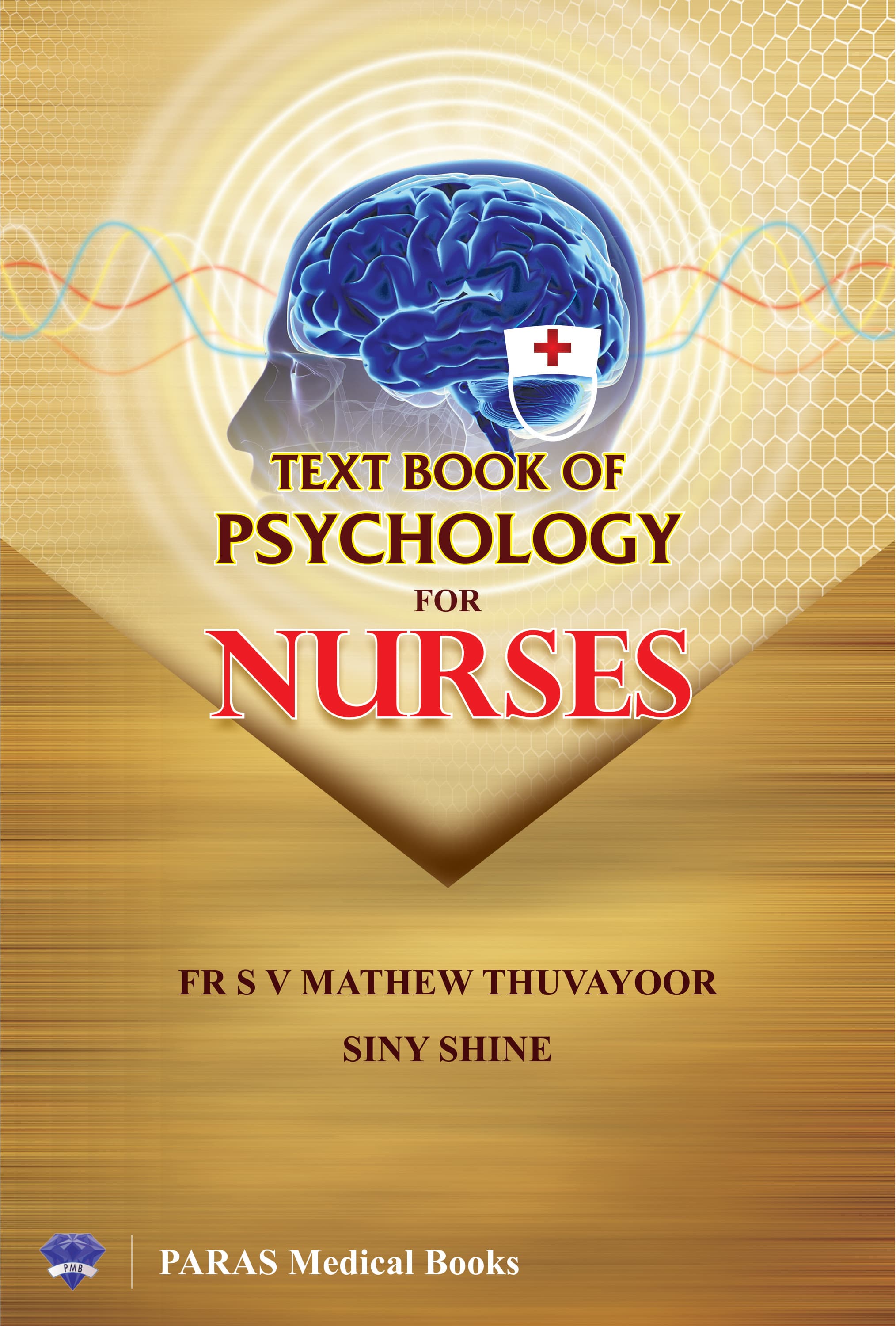 Textbook of Psychology for Nurses 1st/2015