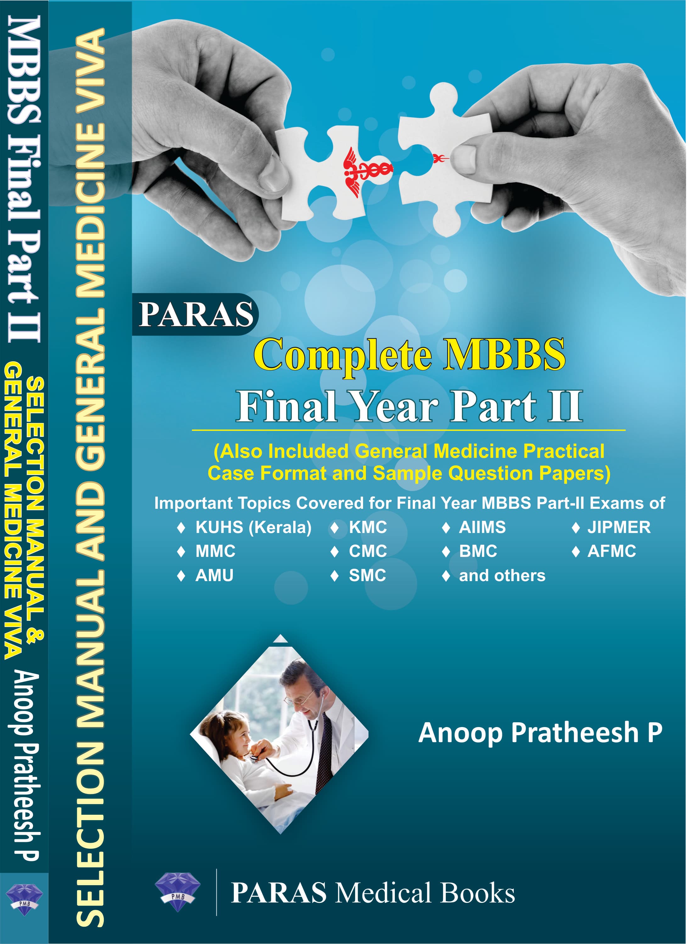 Complete MBBS Final Year Part II Selection Manual and General Medicine Viva 1st/2014