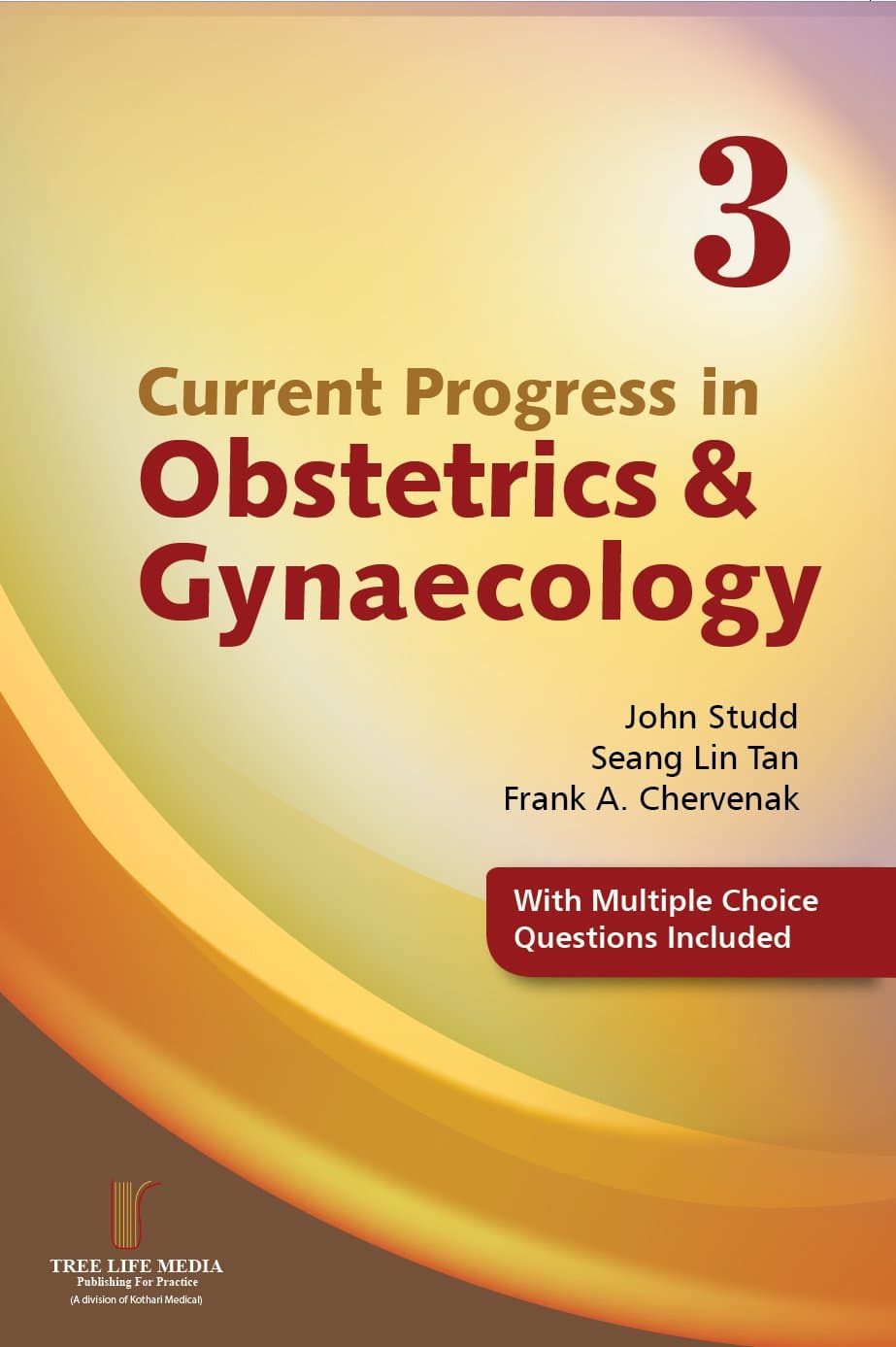 Current Progress in Obstetrics and Gynaecology1st/2015 (Vol 3)