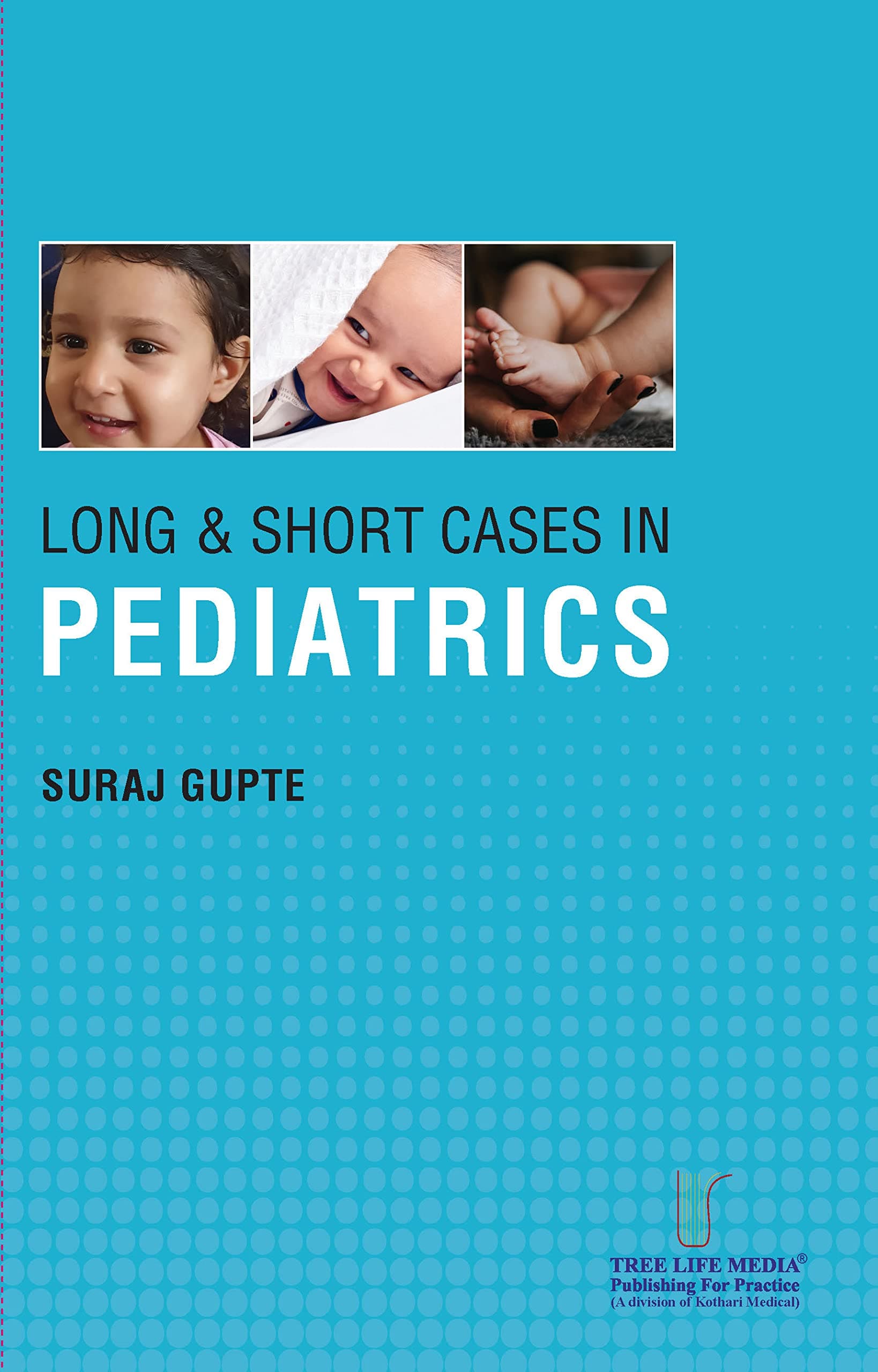 Long & Short Cases in Pediatrics 1st/2021
