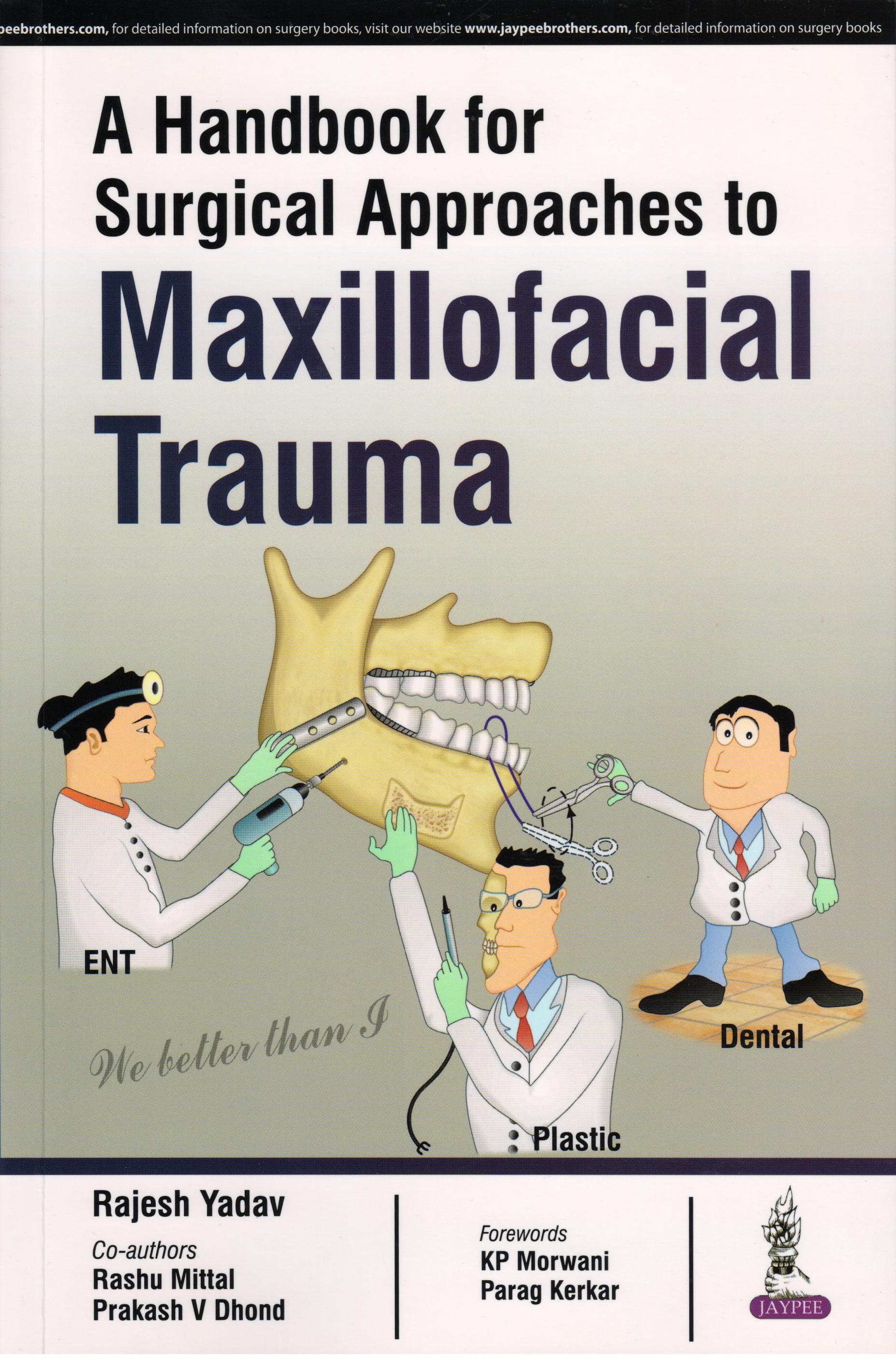 Handbook for Surgical Approaches to Maxillofacial Trauma 1st/2016