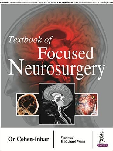Textbook of Focused Neurosurgery 1st/2016