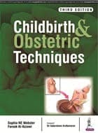 Childbirth & Obstetric Techniques 3rd/2018