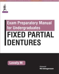 Exam Preparatory Manual for Undergraduates Fixed Partial Dentures 1st/2017