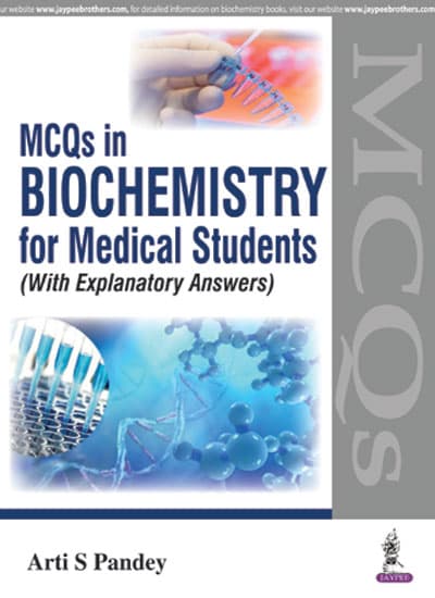 MCQs in Biochemistry for Medical Students 1st/2017