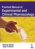 Practical Manual of Experimental and Clinical Pharmacology 2nd/2017