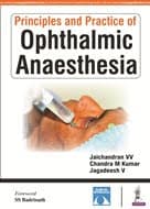 Principles and Practice of Ophthalmic Anaesthesia 1st/2017