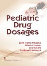 Pediatric Drug Dosages 1st/2017(Reprint 2019)