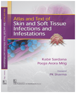Atlas And Text Of Skin And Soft Tissue Infections And Infestations 1st/2017