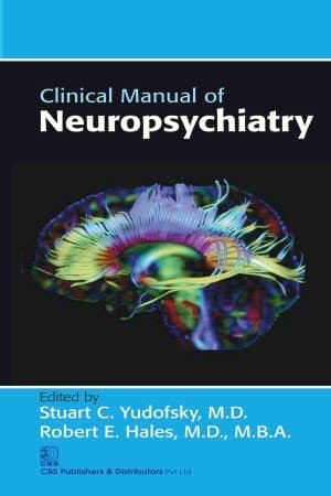 Clinical Manual of Neuropsychiatry 1st/2017