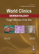 World Clinics Dermatology Fungal Infections of the Skin 1st/2017 (Vol 3)
