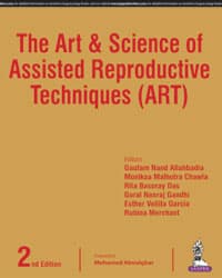 Art and Science of Assisted Reproductive Techniques 2nd/2017
