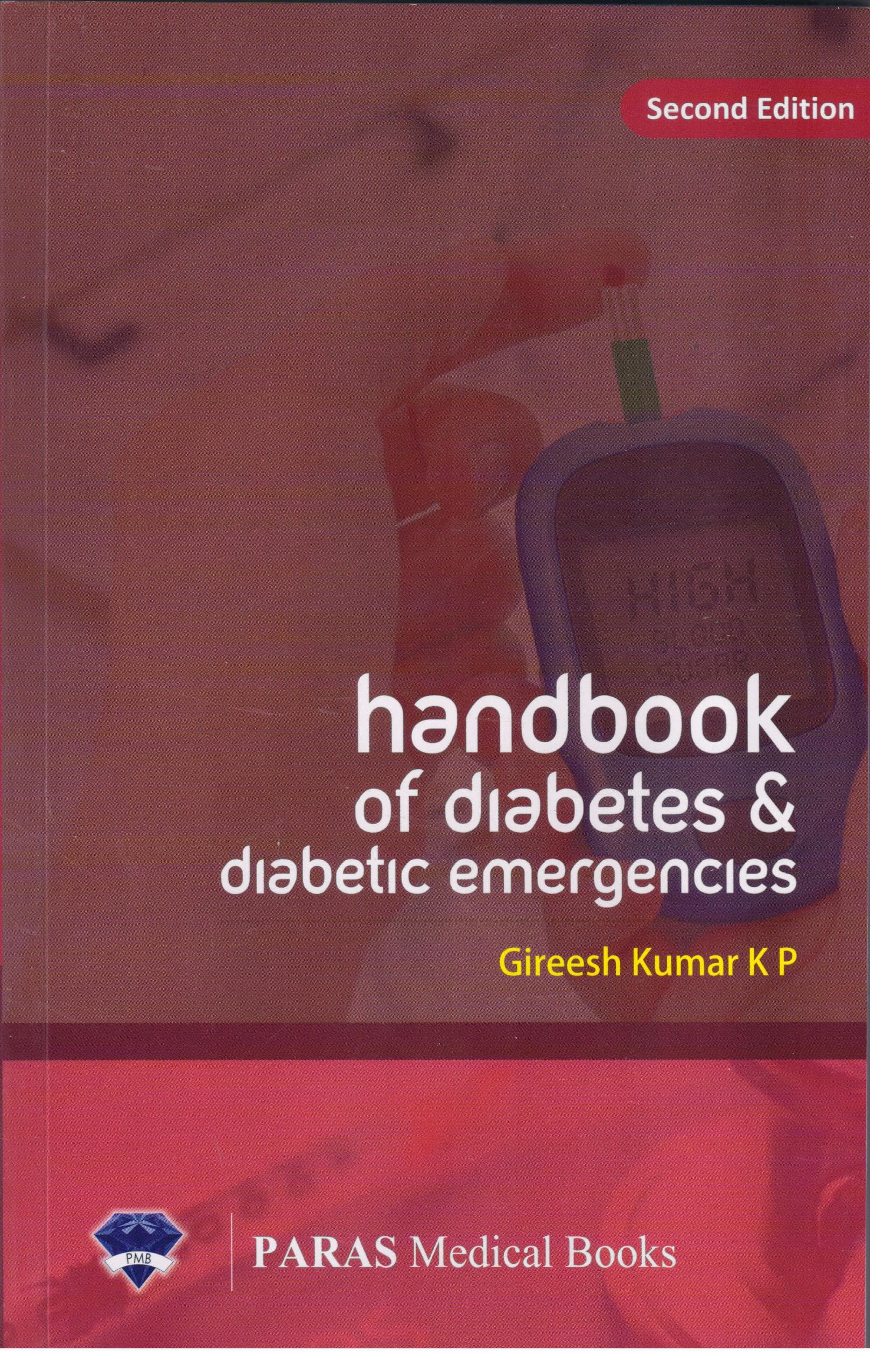 Handbook of Diabetes & Diabetic Emergencies 2nd/2018 (Reprint 2023)