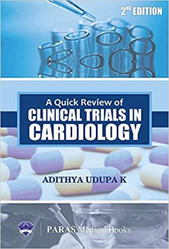 A Quick Review Of Clinical Trails In Cardiology 2nd/2019