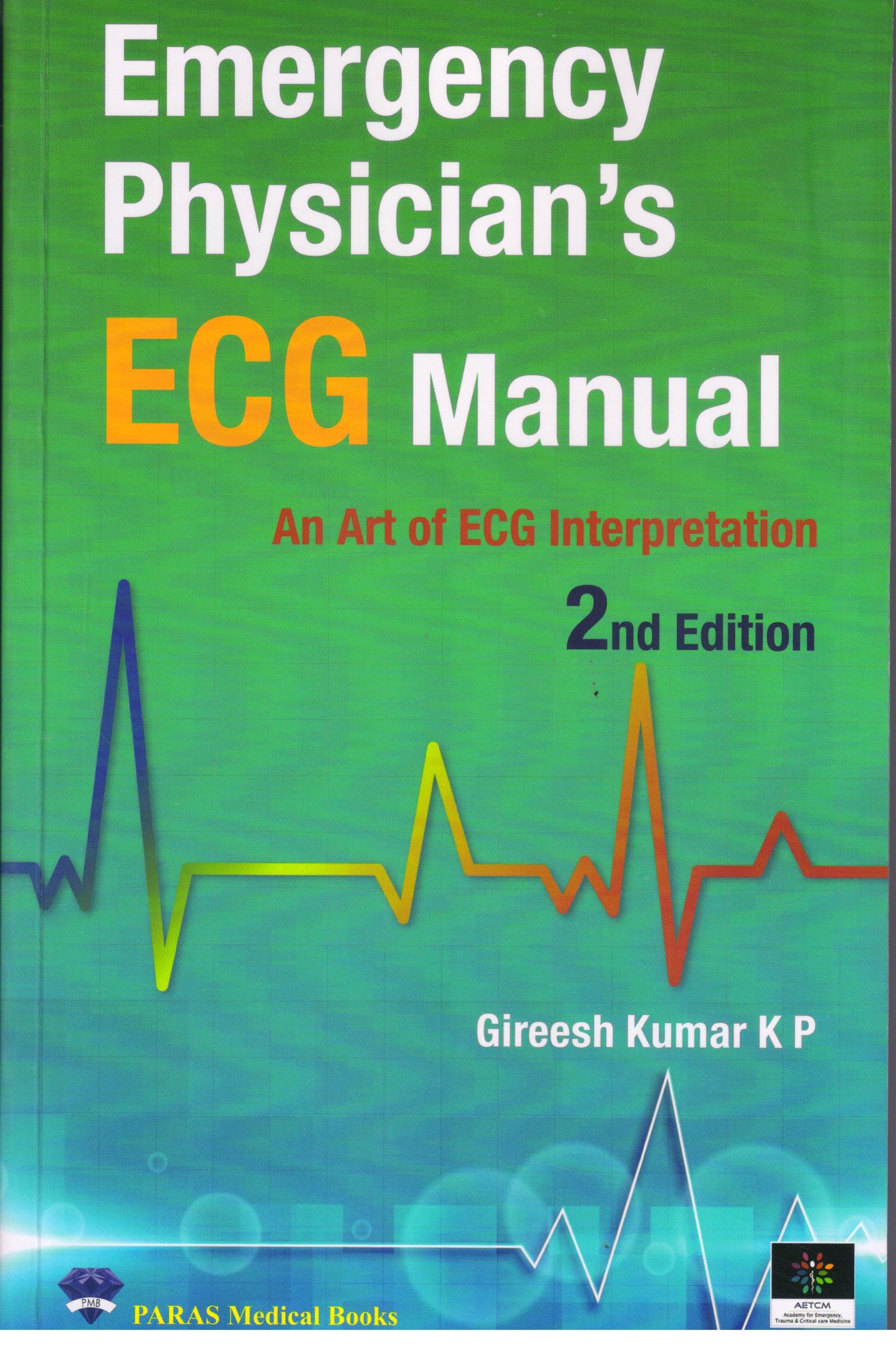 Emergency Physicians ECG Manual 2nd/2020