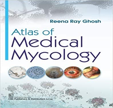 Atlas of Medical Mycology 1st/2019