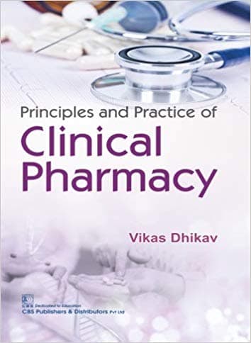 Principles and Practice of Clinical Pharmacy 1st/2019