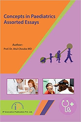 Concepts in Paediatrics Assorted Essays 1st/2019