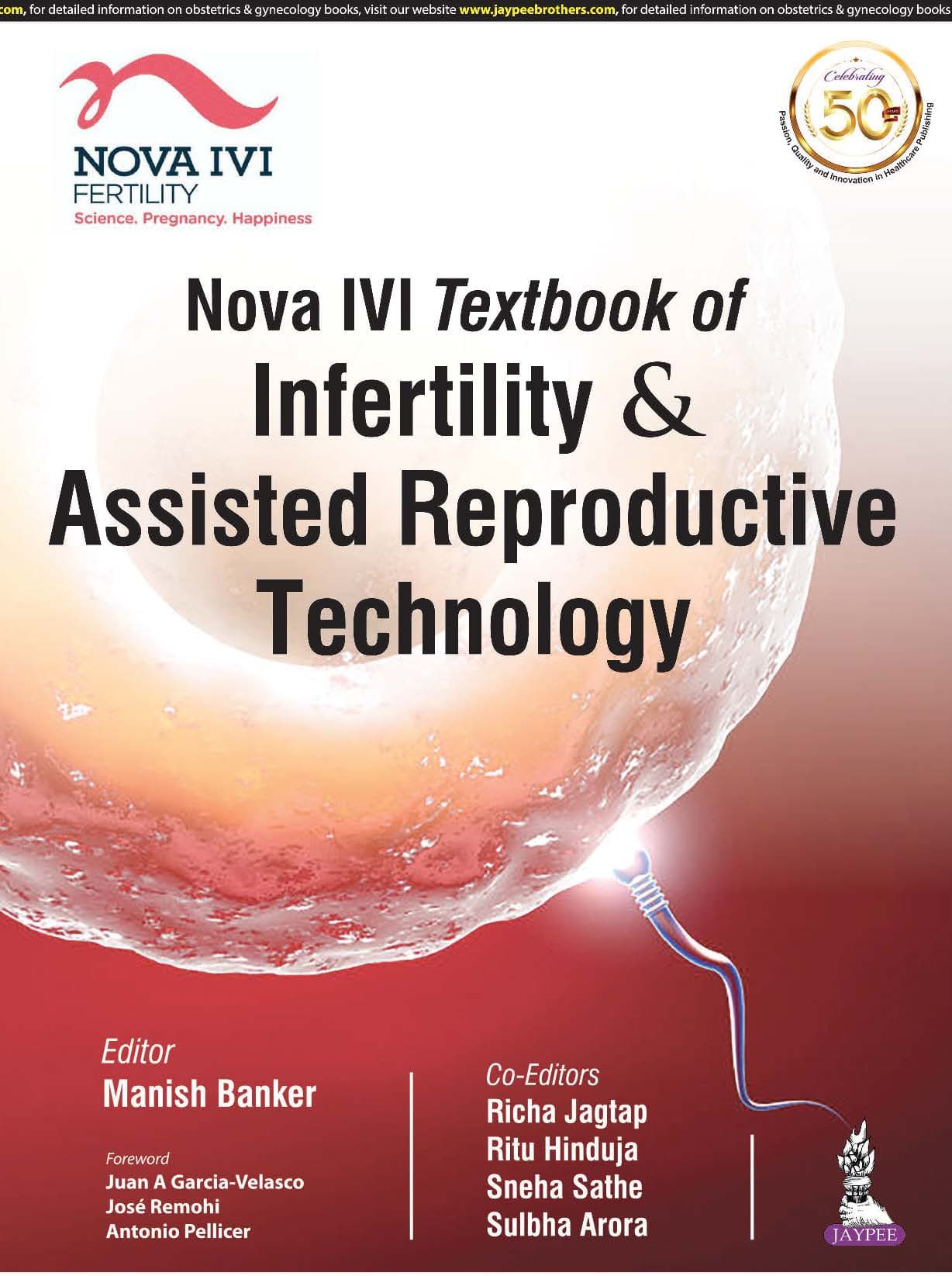Nova IVI  Textbook of Infertility &Assisted Reproductive Technology 1st/2019