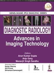 Diagnostic Radiology Advances in Imaging Technology 3rd/2019