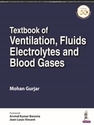 Textbook of Ventilation, Fluids, Electrolytes and Blood Gases 1st/2020