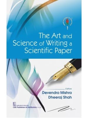 Art and Science of Writing a Scientific Paper 1st/2022