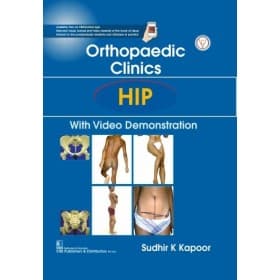 Orthopedic Clinics- Hip with Video Demonstration 1st/2020