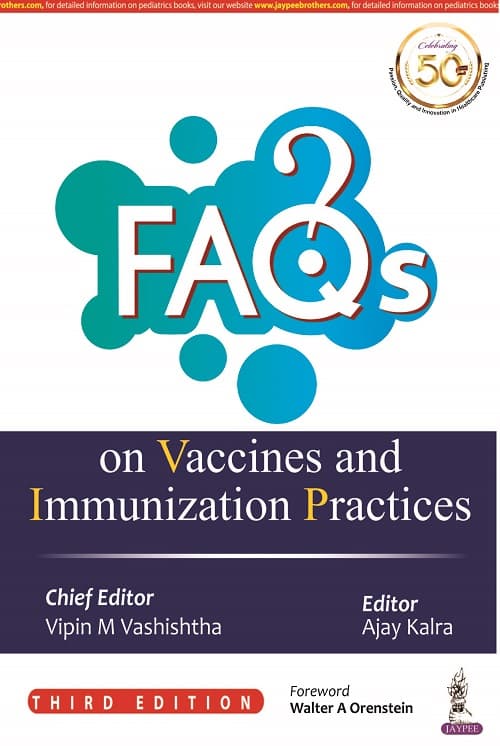 FAQs on Vaccines and Immunization Practices 3rd/2021