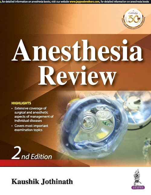 Anesthesia Review for  2nd/2021