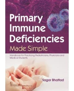 Primary Immune Deficiencies Made Simple 1st/2020
