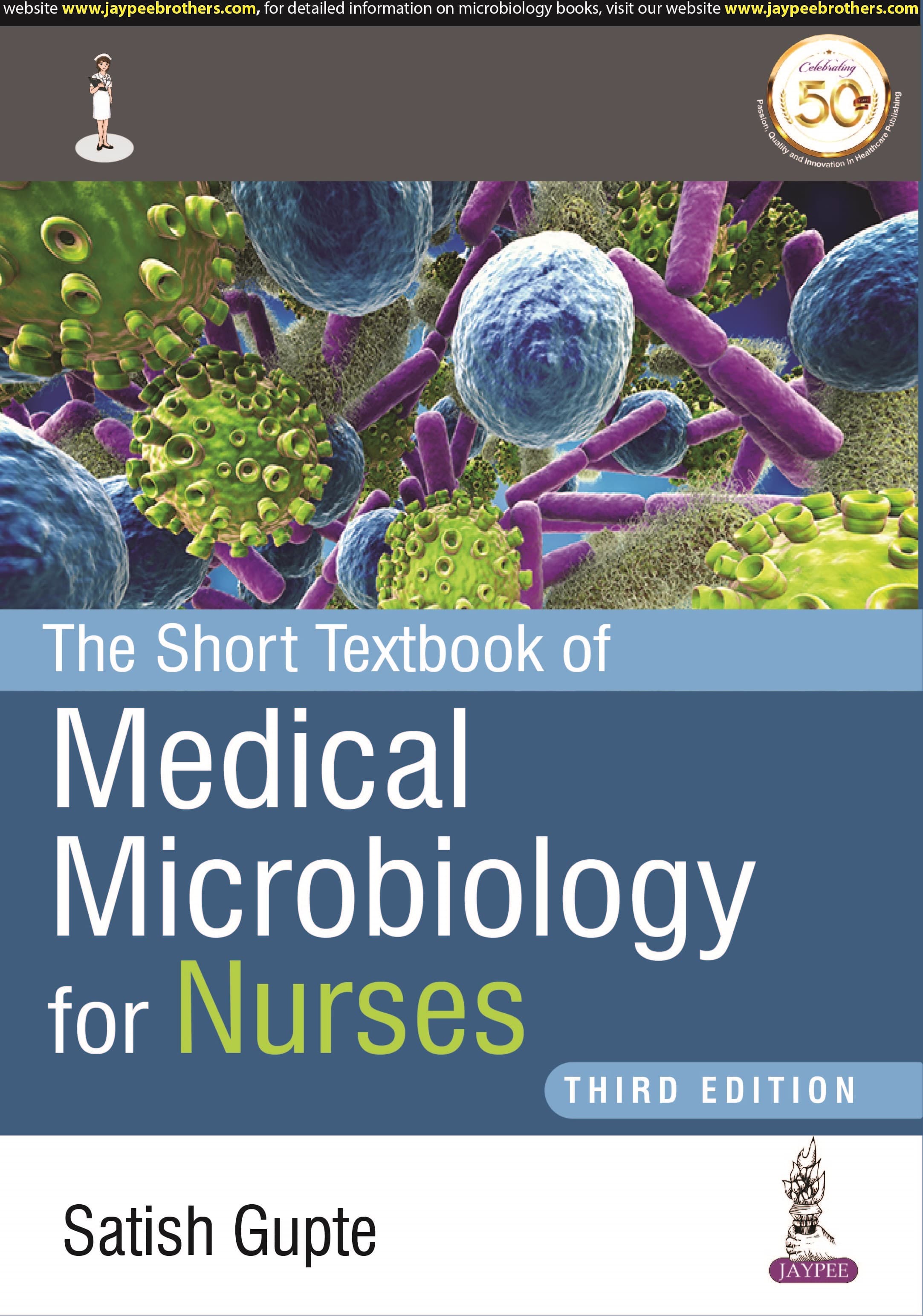The Short Textbook of Medical Microbiology for Nurses 3rd/2021