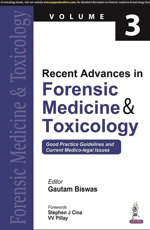 Recent Advances in Forensic Medicine & Toxicology (Vol. 3)  1st/2022