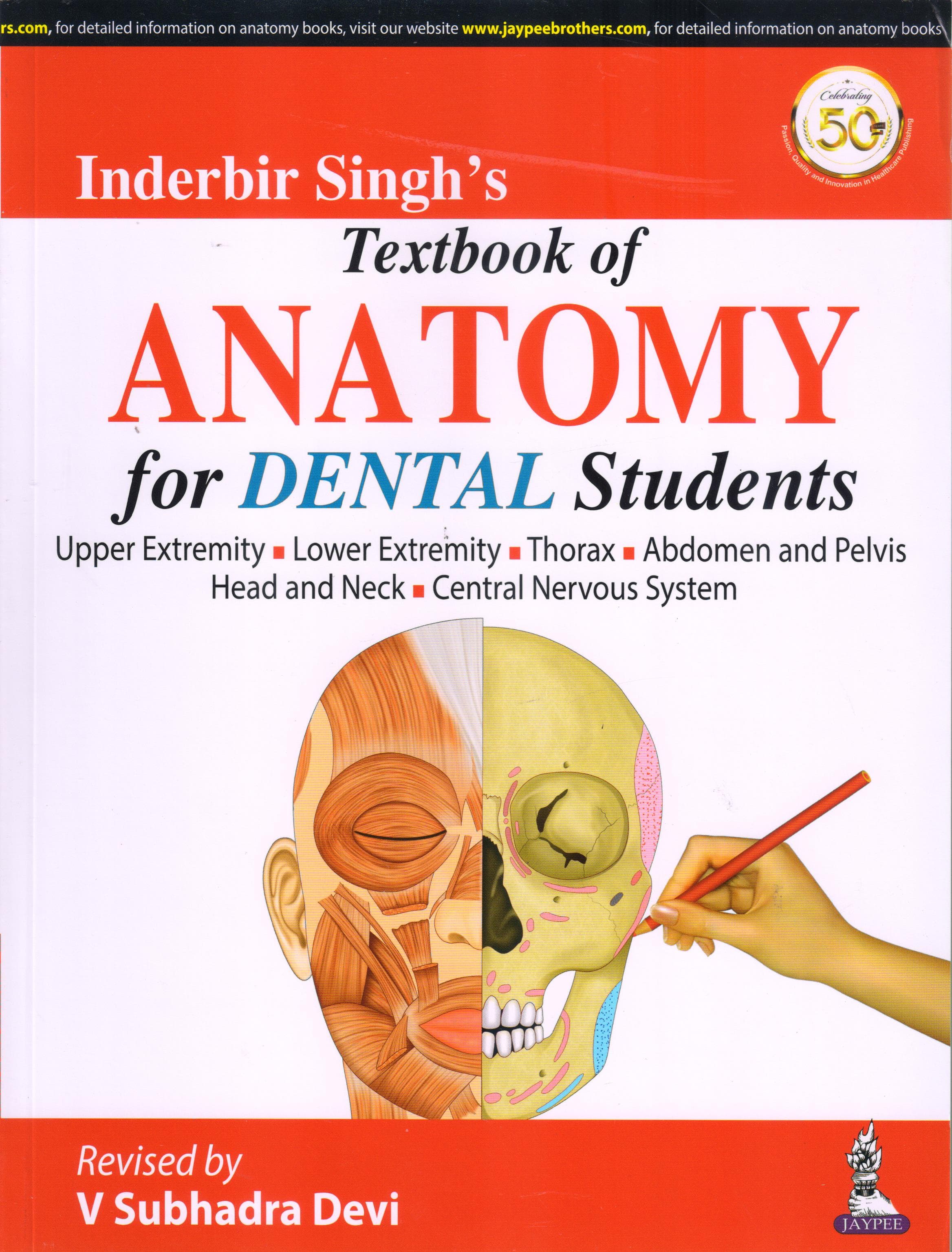 Inderbir Singh's Textbook of Anatomy for Dental Students 1st/2021