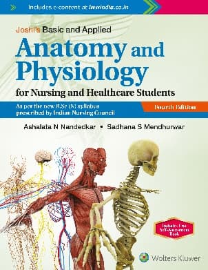 Joshis Basic And Applied Anatomy And Physiology For Nursing And Healthcare Students 4th/2021