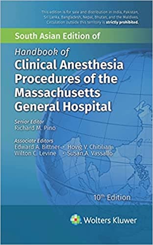 Handbook of Clinical Anesthesia Procedures of the Massachusetts General Hospital 10th/2021