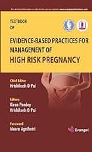 Textbook of Evidence Based Practices for Management of High Risk Pregnancy 1st/2023