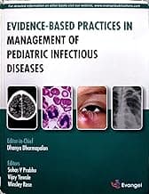 Evidence Based Practices in Management of Pediatric Infectious Diseases 1st/2022
