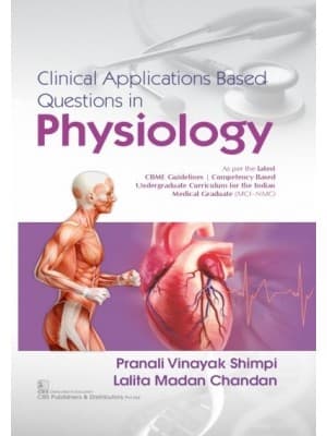 Clinical Applications Based Questions In Physiology 1st/2021