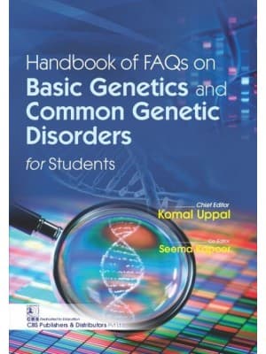 Handbook Of FAQs On Basic Genetics And Common Genetic Disorders For Students 1st/2021